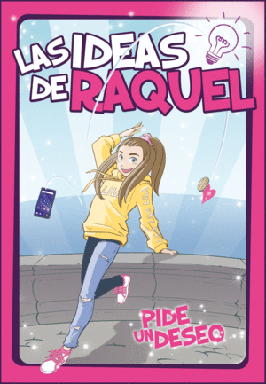 LAS IDEAS DE RAQUEL 1  PIDE UN DESEO