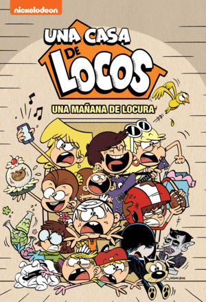 UNA CASA DE LOCOS 6  UNA MAANA DE LOCURA  -COMIC-