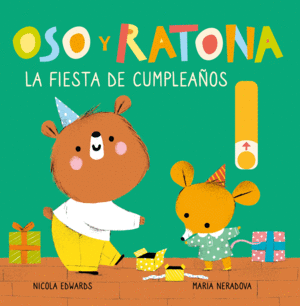 OSO Y RATONA  LA FIESTA DE CUMPLEAOS   CARTONE