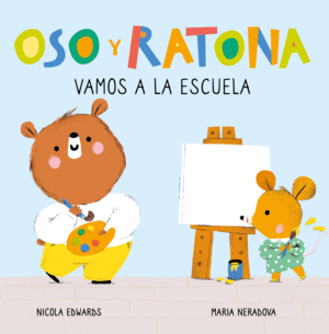 OSO Y RATONA  VAMOS A LA ESCUELA    CARTONE