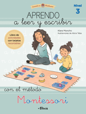 APRENDO A LEER Y ESCRIBIR CON EL MTODO MONTESSORI (NIVEL 3)