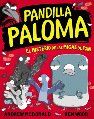 PANDILLA PALOMA 1 EL MISTERIO DE LAS MIGAS DE PAN