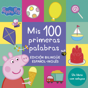 PEPPA PIG MIS 100 PRIMERAS PALABRAS (EDICIÓN BILINGÜE)