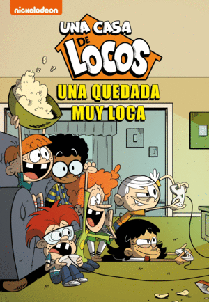 UNA CASA DE LOCOS 9  UNA QUEDADA MUY LOCA