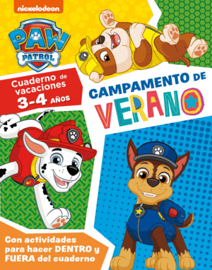 PATRULLA CANINA. CUADERNO DE VACACIONES . - CAMPAMENTO DE VERANO (3