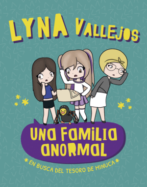 UNA FAMILIA ANORMAL - EN BUSCA DEL TESORO DE MINUCA