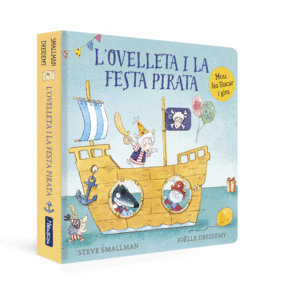 L'OVELLETA I LA FESTA PIRATA (L'OVELLETA QUE VA VENIR A SOPAR. LL