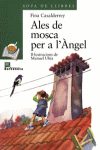 ALES DE MOSCA PER A L ANGEL