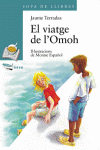 VIATGE DE L OMOH  EL