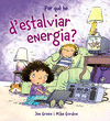 PER QU HE D'ESTALVIAR ENERGIA?