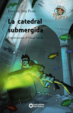 LA CATEDRAL SUBMERGIDA