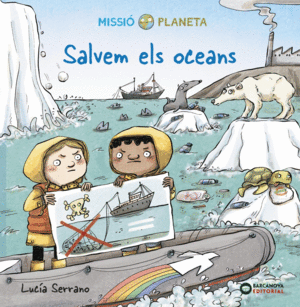 SALVEM ELS OCEANS    MISSIO PLANETA