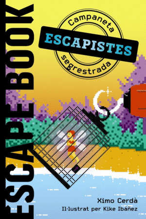 ESCAPISTES  CAMPANETA SEGRESTADA