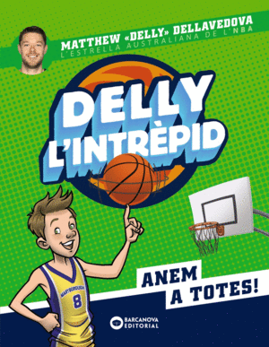 DELLY L'INTRPID 1 ANEM A TOTES !