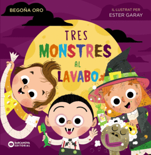 TRES MONSTRES AL LAVABO  -MAJUSCULES-