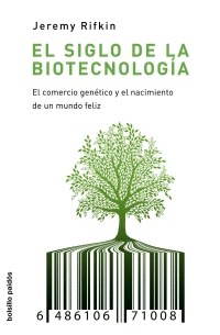 EL SIGLO DE LA BIOTECNOLOGIA