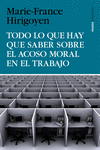 TODO LO QUE DEBES SABER SOBRE EL ACOSO MORAL EN EL TRABAJO