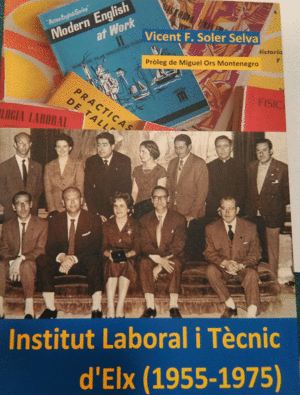 INSTITUT LABORAL I TCNIC D'ELX (1955-1975)