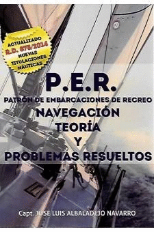 PER PATRON EMBARCACIONES DE RECREO NAVEGACION TEORIA Y PROBLEMAS RESUELTOS