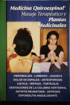 MEDICINA QUIROESPINAL MASAJE TERAPEUTICO Y PLANTAS MEDICINALES