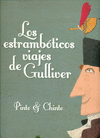 LOS ESTRAMBTICOS VIAJES DE GULLIVER