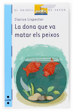 DONA QUE VA MATAR ELS PEIXOS   LA