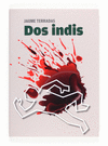 DOS INDIS