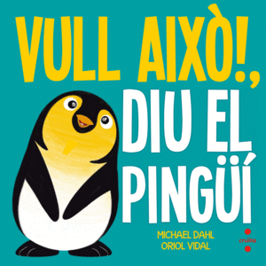 VULL AIX! DIU EL PINGUI    CARTONE