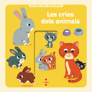 LES CRIES DELS ANIMALS     UN MON PER DESCOBRIR  CARTONE