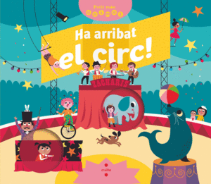 HA ARRIBAT EL CIRC!    PETIT MON ANIMAT