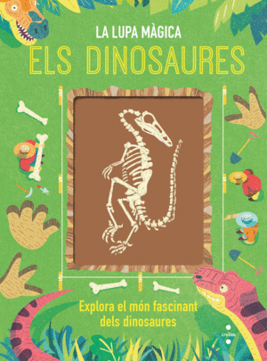 ELS DINOSAURES.    LA LUPA MGICA