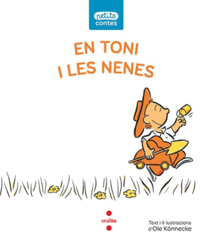 EN TONI I LES NENES    (PETITS CONTES- MAJUSCULES)