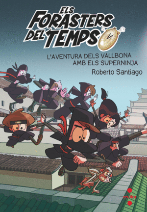 FORASTERS DEL TEMPS 10 VALLBONA AMB ELS SUPERNINJA