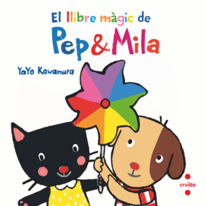 EL LLIBRE MGIC DE PEP & MILA -LLIBRE BANY-