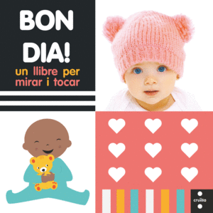 BON DIA!  UN LLIBRE PER MIRAR I TOCA     CARTONE