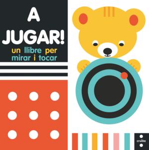 A JUGAR!  UN LLIBRE PER MIRAR I TOCAR   CARTONE