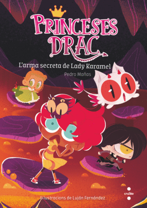 PRINCESES DRACS 13 L'ARMA SECRETA DE LADY KARAMEL