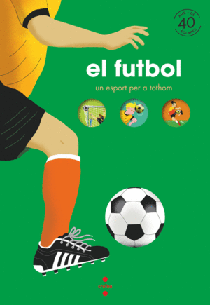 FUTBOL  UN SPORT PER A TOTHOM