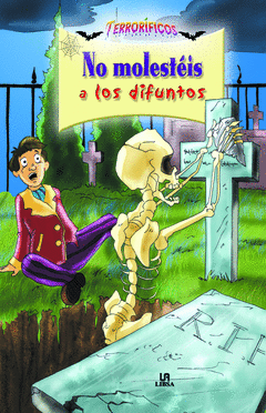 NO MOLESTEIS A LOS DIFUNTOS