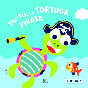 TORTU, LA TORTUGA PIRATA  LIBRO BAO
