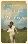 TIERRA DE LAS MUJERES, LA (CN 2015)