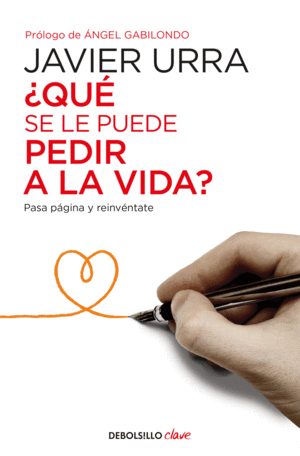 �QU� SE LE PUEDE PEDIR A LA VIDA?