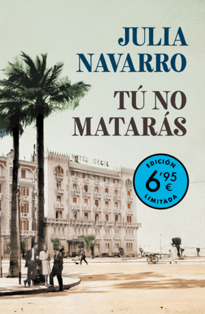 T� NO MATAR�S (CAMPA�A VERANO -EDICI�N LIMITADA A PRECIO ESPECIAL