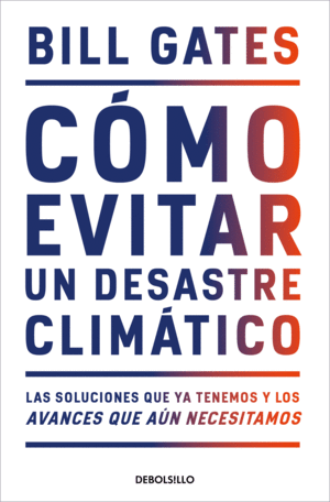 CMO EVITAR UN DESASTRE CLIMTICO