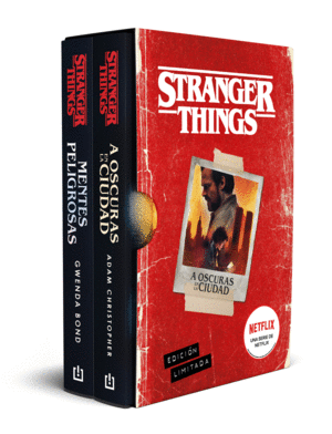 STRANGER THINGS  -ESTUCHE: A OSCURAS EN LA CIUDAD/ MENTES PELIGROSAS)