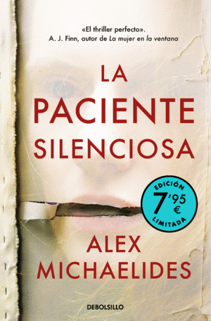 LA PACIENTE SILENCIOSA (EDICION LIMITADA A PRECIO ESPECIAL)