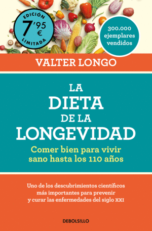 LA DIETA DE LA LONGEVIDAD (EDICION LIMITADA A PRECIO ESPECIAL)