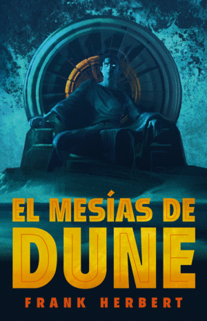 EL MESIAS DE DUNE (LAS CRONICAS DE DUNE 2)