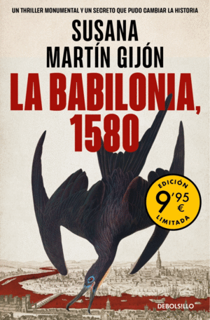 LA BABILONIA, 1580 (CAMPAA DE VERANO EDICIN LIMI