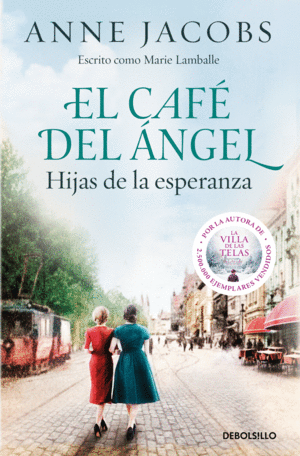 EL CAFE DEL ANGEL 3. HIJAS DE LA ESPERANZA
